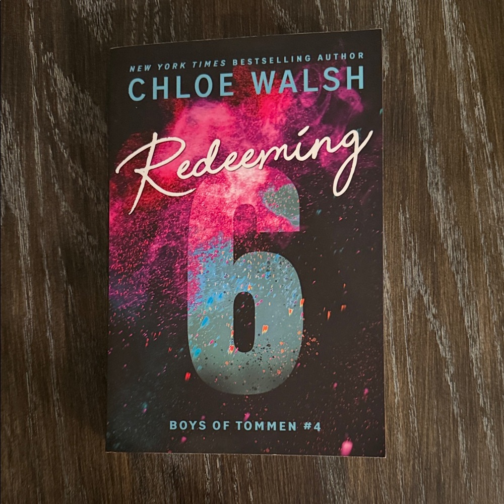 Redeeming 6 by Chloe Walsh — Paperback Book